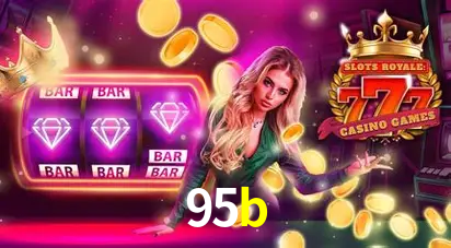 Descubra o Mundo do Cassino Online com 95b